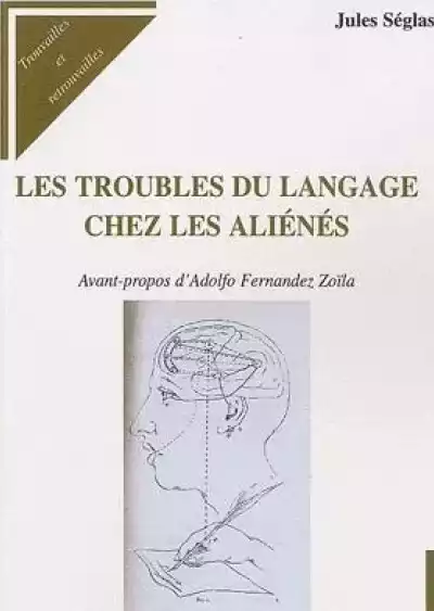 Les troubles du langage chez les aliénés (extrait)